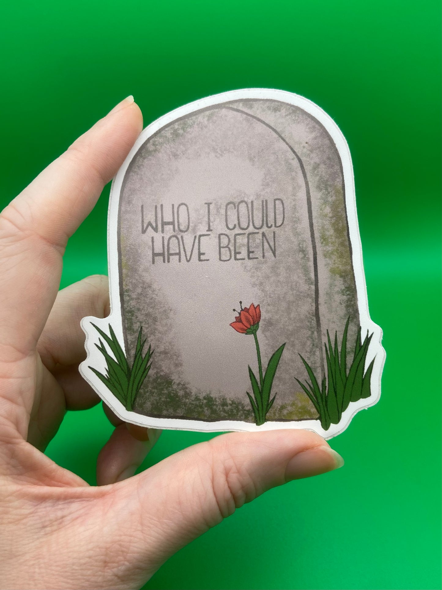 Who I Could Have Been | Sticker